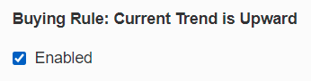 buying rule: current trend is upward